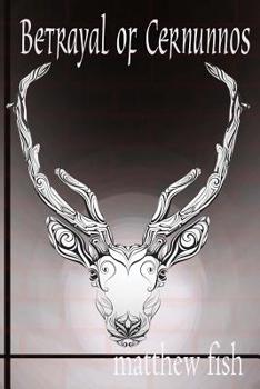 Paperback Betrayal of Cernunnos Book