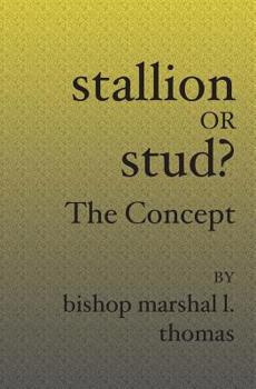 Paperback Stallion Or Stud?: The Concept Book