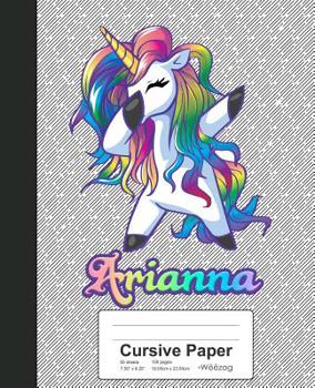 Paperback Cursive Paper: ARIANNA Unicorn Rainbow Notebook Book