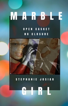 Paperback Marble Girl: Open Casket... No Closure Book