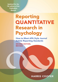 Paperback Reporting Quantitative Research in Psychology: How to Meet APA Style Journal Article Reporting Standards Book