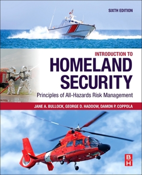 Paperback Introduction to Homeland Security: Principles of All-Hazards Risk Management Book