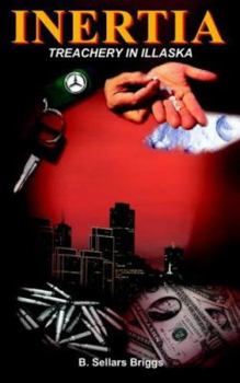 Paperback Inertia: Treachery In Illaska Book