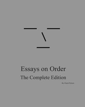 Paperback Essays on Order: The Complete Edition Book