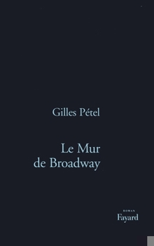 Paperback Le mur de Broadway [French] Book