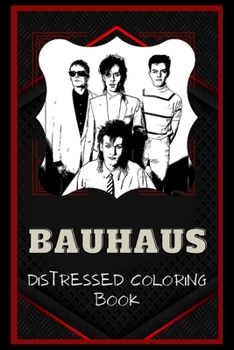 Paperback Bauhaus Distressed Coloring Book: Artistic Adult Coloring Book