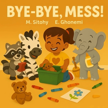 Paperback Bye-Bye, Mess! Book
