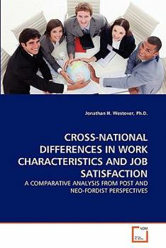 Paperback Cross-National Differences in Work Characteristics and Job Satisfaction Book