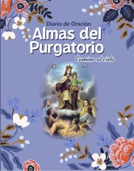 Diario de Oraciones : Almas Del Purgatorio