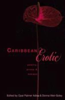 Paperback Caribbean Erotic: Poetry, Prose and Essays Book