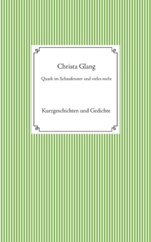 Paperback Quark im Schaufenster und vieles mehr [German] Book