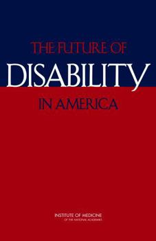 The Future of Disability in America
