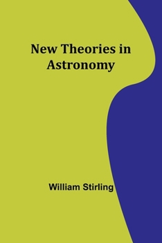 Paperback New Theories in Astronomy Book