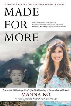Paperback Made For More: An Autobiographical Novel of Faith and Promise Book