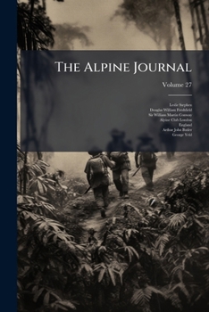 Paperback The Alpine Journal; Volume 27 Book