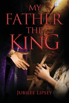 Paperback My Father, the King Book