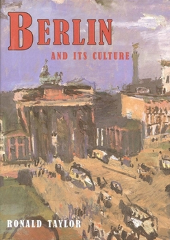 Hardcover Berlin and Its Culture: A Historical Portrait Book