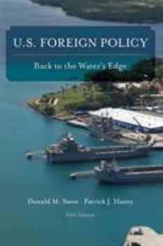 Paperback U.S. Foreign Policy: Back to the Water's Edge Book
