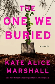 The One We Buried: A Novel
