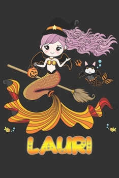 Paperback Lauri: Lauri Halloween Beautiful Mermaid Witch Want To Create An Emotional Moment For Lauri?, Show Lauri You Care With This P Book