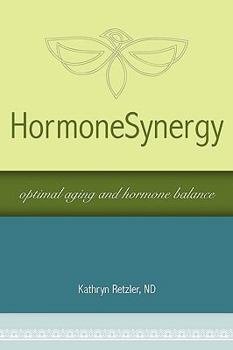 Paperback HormoneSynergy -- Optimal Aging and Hormone Balance Book