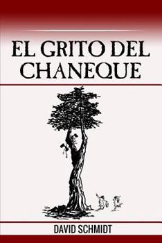 Paperback El grito del chaneque [Spanish] Book