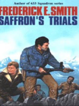 Saffron's Trials - Book #3 of the Alan Saffron