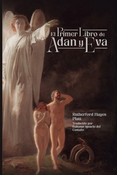 El primer libro de Adán y Eva (Spanish Edition)