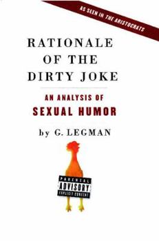 Paperback Rationale of the Dirty Joke: An Analysis of Sexual Humor Book