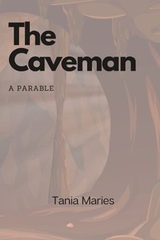 Paperback The Caveman: A parable Book