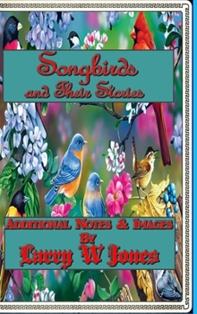 Hardcover Songbirds And Their Stories Book
