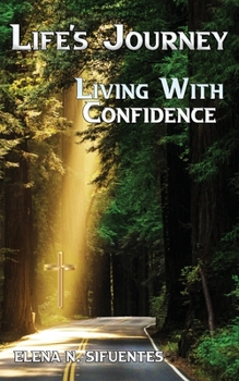 Paperback Life's Journey Living With Confidence Book