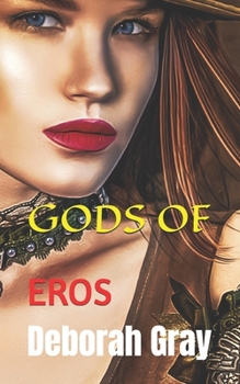 Gods of Eros