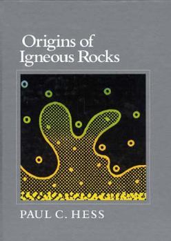 Hardcover Origins of Igneous Rocks Book