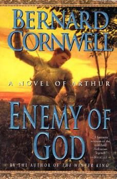 Paperback Enemy of God: A Novel of Arthur Book