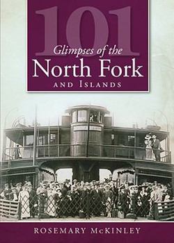 Paperback 101 Glimpses of the North Fork and Islands Book