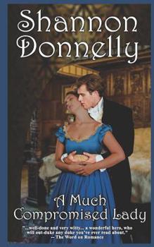 A Much Compromised Lady - Book #3 of the Compromise Series