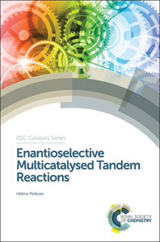 Hardcover Enantioselective Multicatalysed Tandem Reactions Book