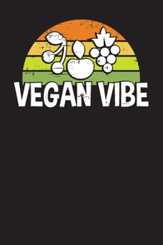 Paperback Vegan Vibe: Vegan / Vegetarian Weekly Meal Planner Book