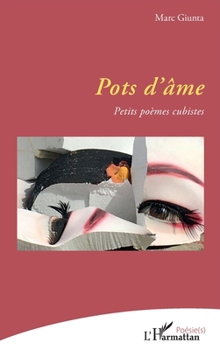 Pots d’âme: Petits poèmes cubistes (Poésie(s)) (French Edition)