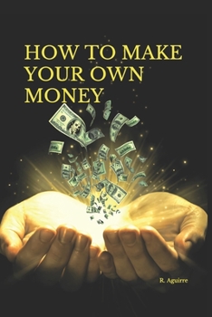 Paperback How to Make Your Own Money Book