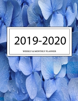 2019 - 2020 Weekly and Monthly Planner: Calendar Schedule + Organizer | Inspirational Quotes (2019-2020 Academic Planners