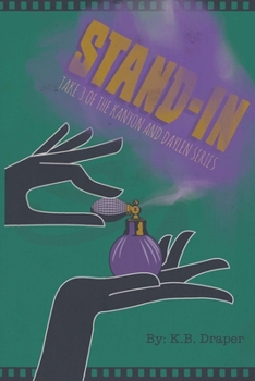 Paperback Stand-in: Take 3 of the Kanyon and Daylen Series Book