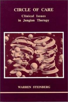 Paperback Circle of Care: Clinical Issues in Jungian Therapy Book
