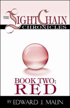 Paperback The Lightchain Chronicles: Book Two/Red Book