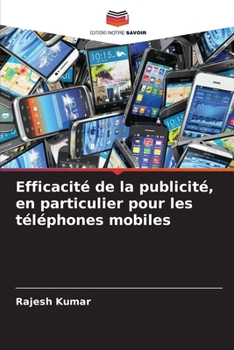 Paperback Efficacité de la publicité, en particulier pour les téléphones mobiles [French] Book