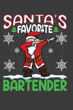 Paperback Santa's Favorite Bartender: Funny Christmas Present For Bartender. Bartender Gift Journal for Writing, College Ruled Size 6" x 9", 100 Page.This N Book