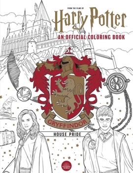 Paperback Harry Potter: Gryffindor House Pride: The Official Coloring Book: (Gifts Books for Harry Potter Fans, Adult Coloring Books) Book
