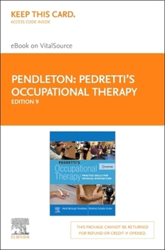 Pedretti's Occupational Therapy – Elsevier eBook on VitalSource (Access Card): Practice Skills for Physical Dysfunction