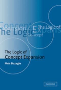 Paperback The Logic of Concept Expansion Book